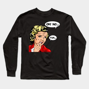 OhNoFun Long Sleeve T-Shirt